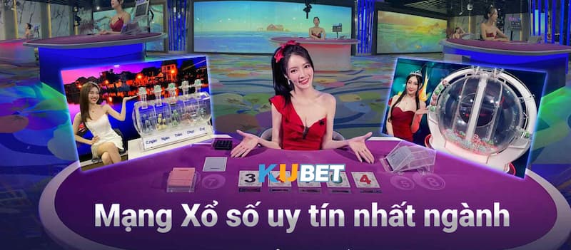 Xổ Số Kubet: Cách Chơi, Chọn Số Và Nhận Thưởng Nhanh Chóng 2 Trang cược với sự uy tín và hợp pháp